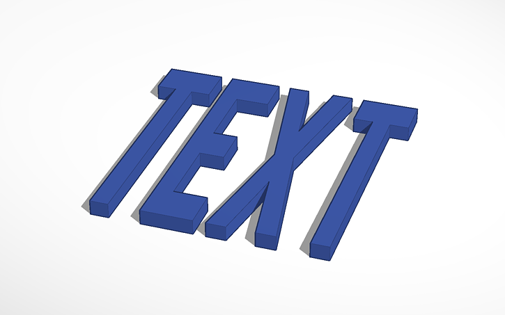 3D design TEXT - Tinkercad