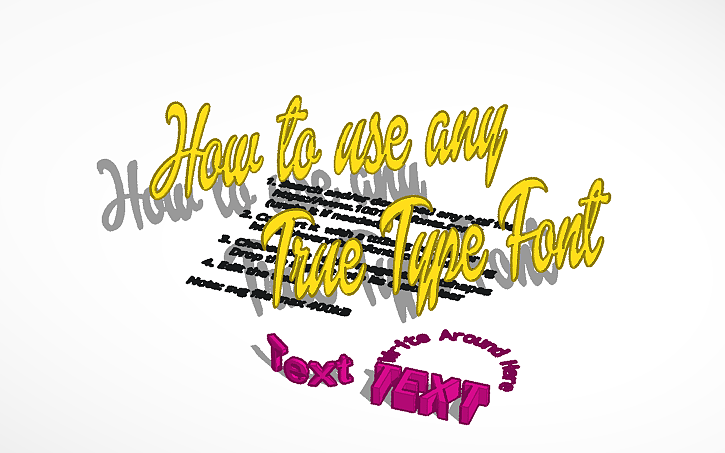 3D design Custom Text with True Type Fonts - Tinkercad