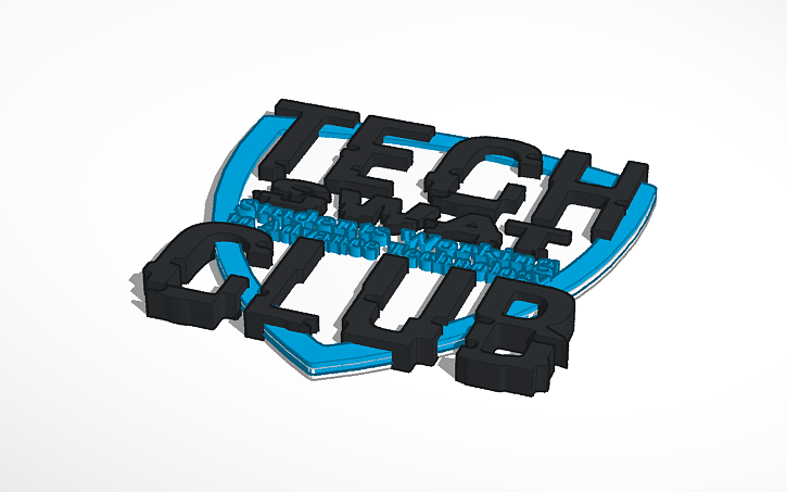 3D design Copy of Tech Club Logo - Tinkercad