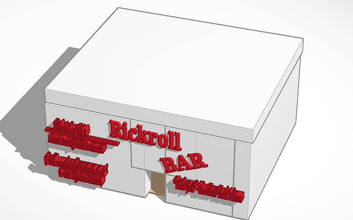 3D design Rickroll BAR - Tinkercad